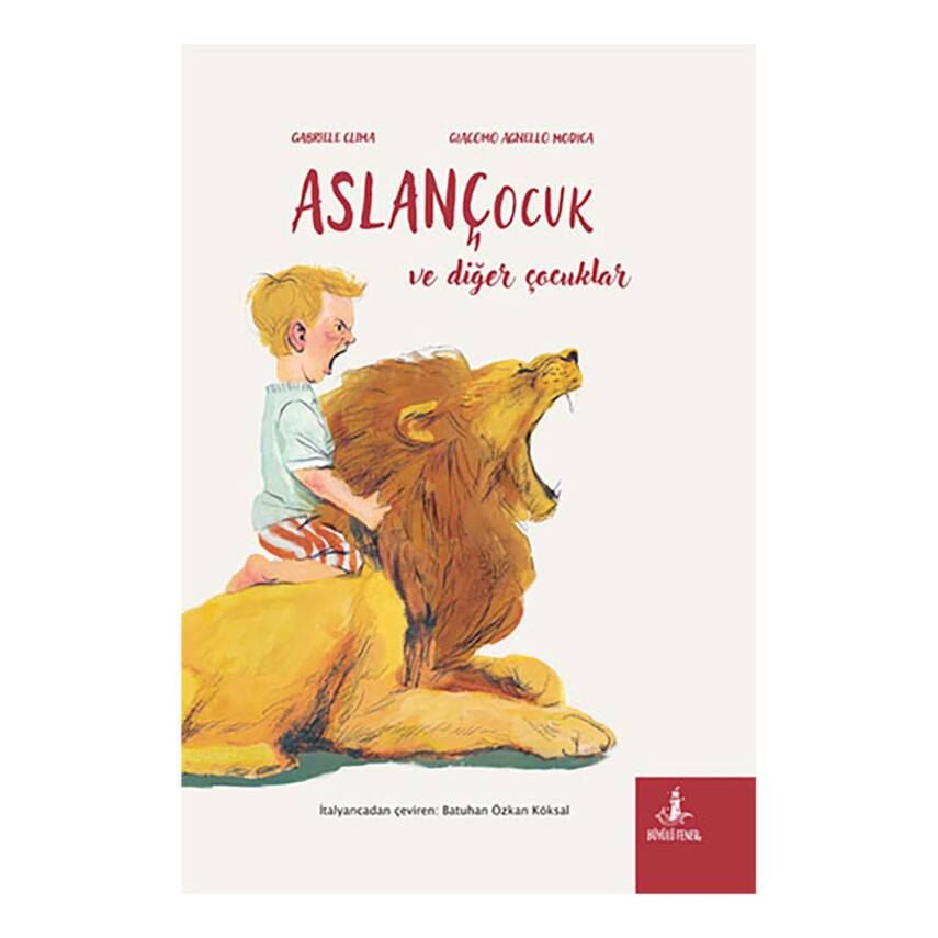 Aslan Çocuk Ve Diğer Çocuklar - 1