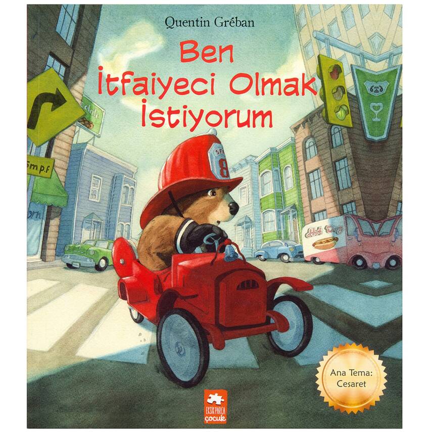 Ben İtfaiyeci Olmak İstiyorum Quentin Greban - 1