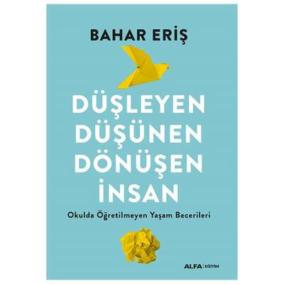 Düşleyen Düşünen Dönüşen İnsan - Kitap