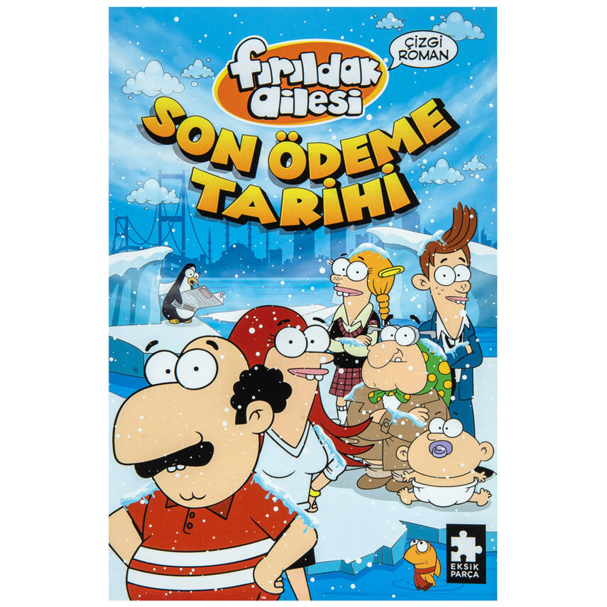 Fırıldak Ailesi Son Ödeme Tarihi - 1
