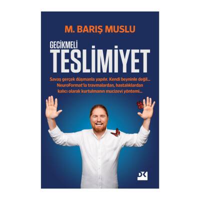 Gecikmeli Teslimiyet M. Barış Muslu - Kitap