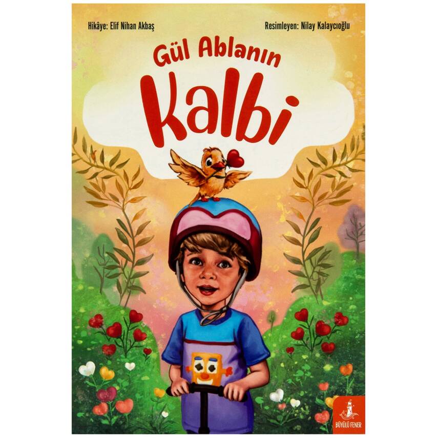 Gül Ablanın Kalbi - 1
