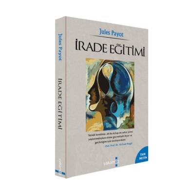 İrade Eğitimi Jules Payot - İrade