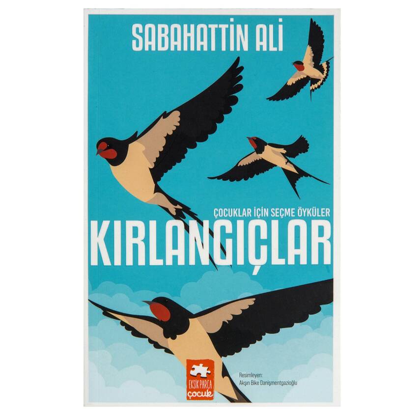 Kırlangıç - Çocuklar İçin Seçme Öyküler - 1