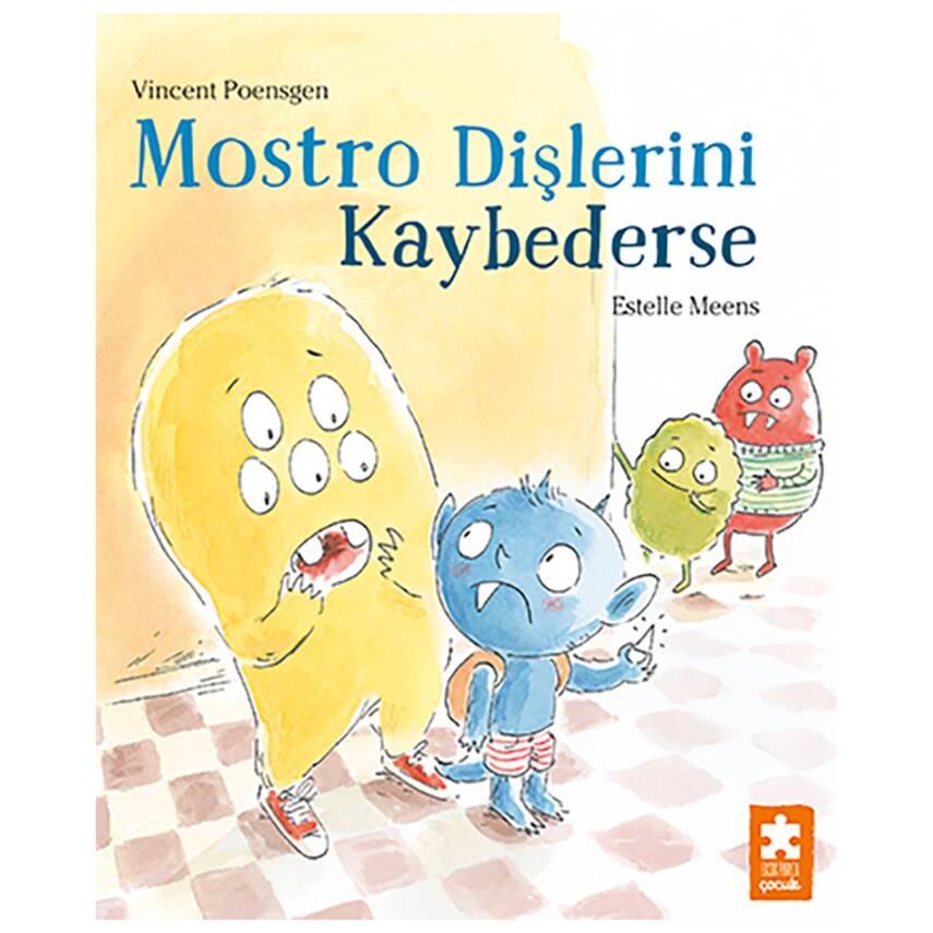 Mostro Dişlerini Kaybederse - 1