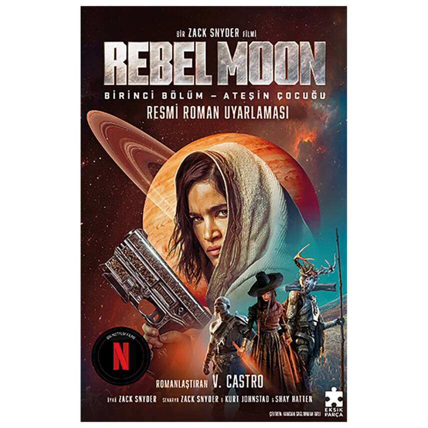 Rebel Moon 1 - Ateşin Çocuğu - 1
