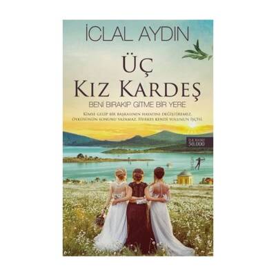 Üç Kız Kardeş İclal Aydın - Kitap