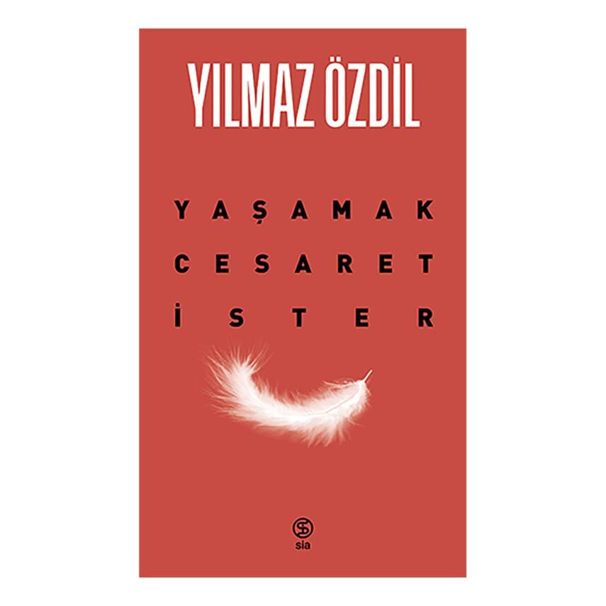 Yaşamak Cesaret İster - Yılmaz Özdil - 1